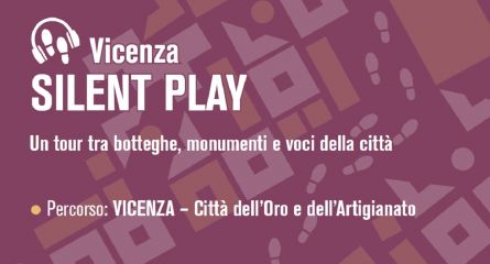 Vicenza Silent Play